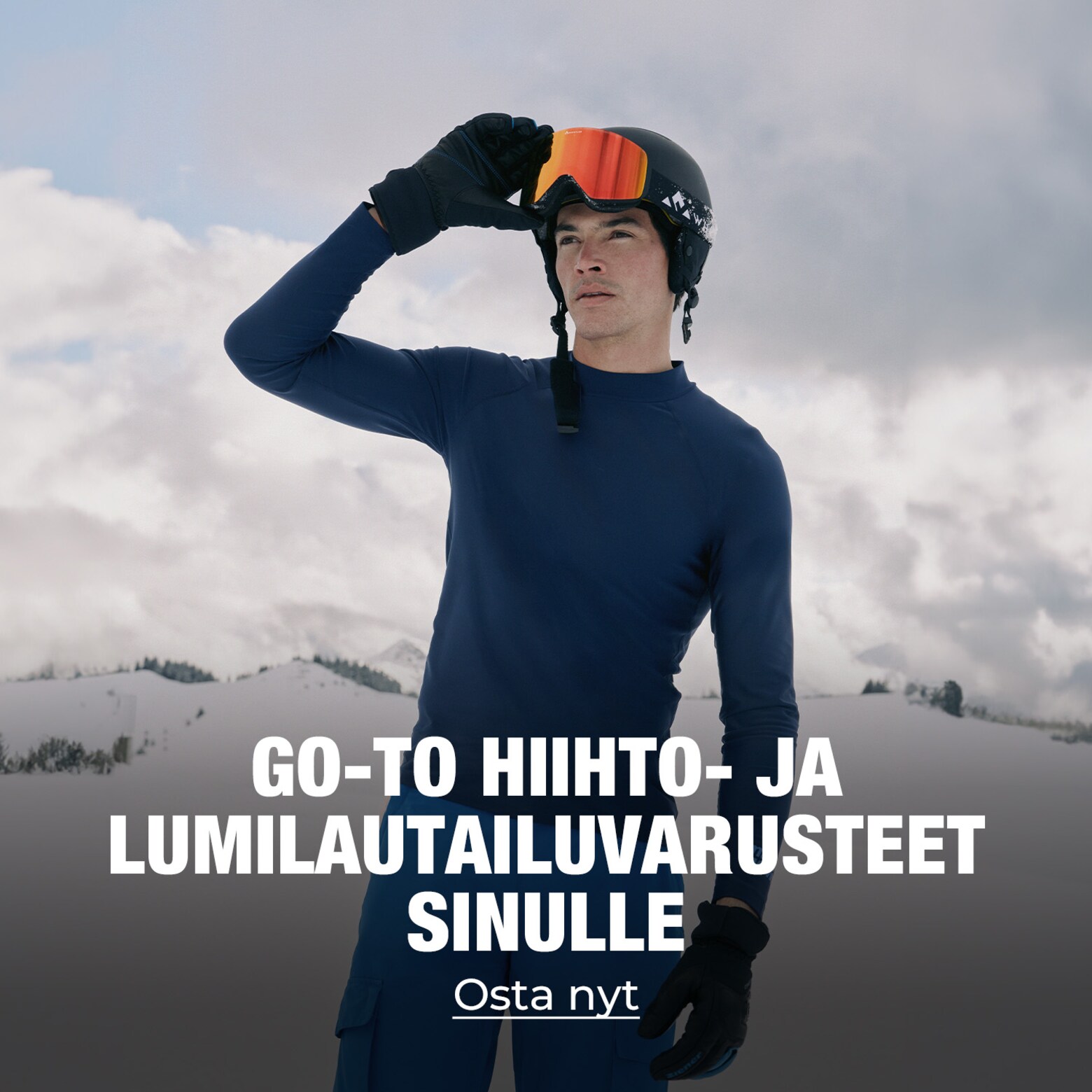 Vaatteet, varusteet, asusteet & paljon muuta Tärkeimmät hiihto- ja lumilautailuvarusteet