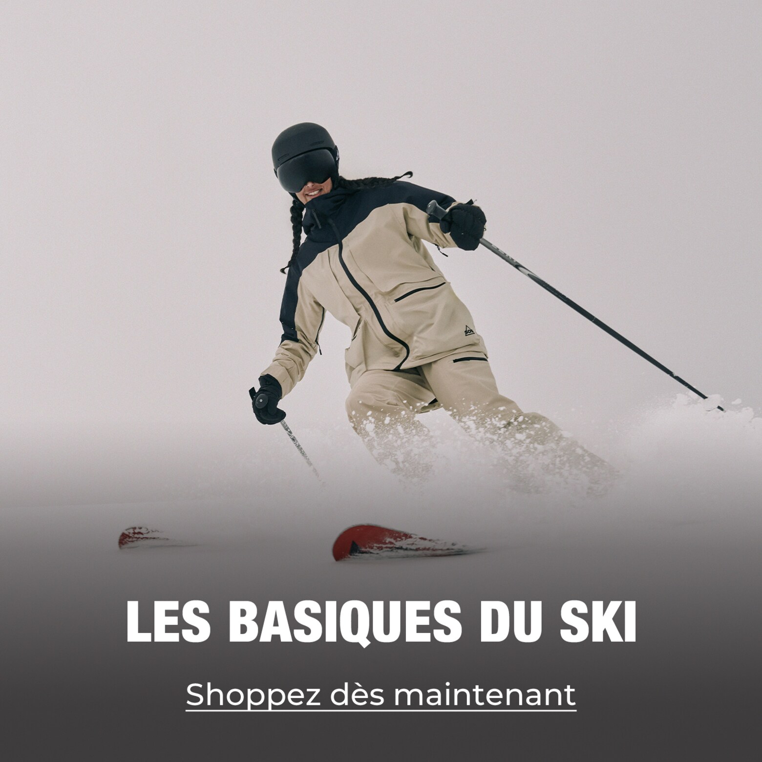 Vêtements, équipements, accessoires et plus encore Vos indispensables pour le ski et le snowboard