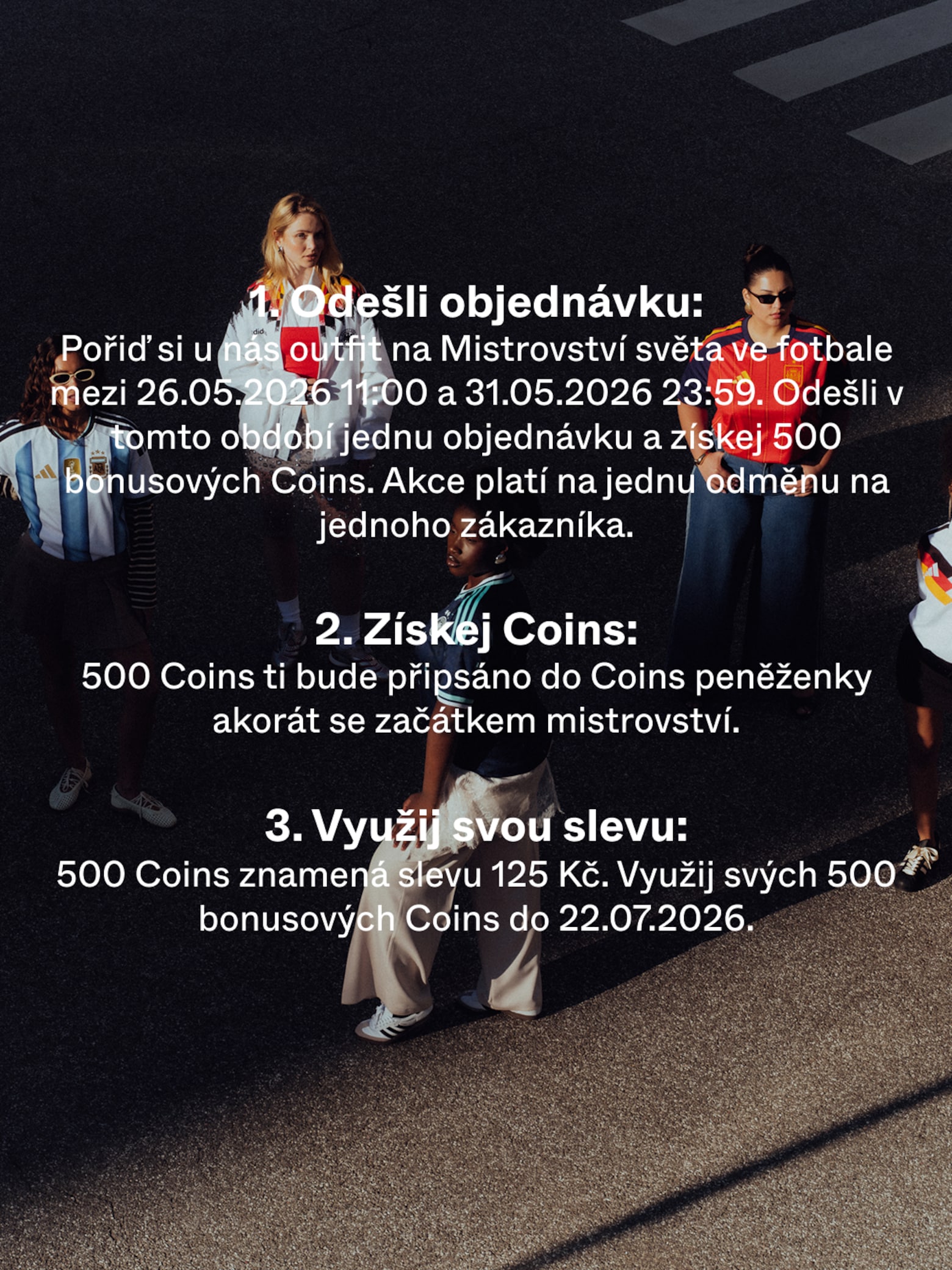 Získej 500 Coins ≈125 Kč slevu na tvou příští objednávku Mistrovství světa ve fotbale 2026