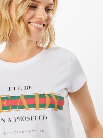 EINSTEIN & NEWTON Shirt 'I'll be ready in a Prosecco' in White