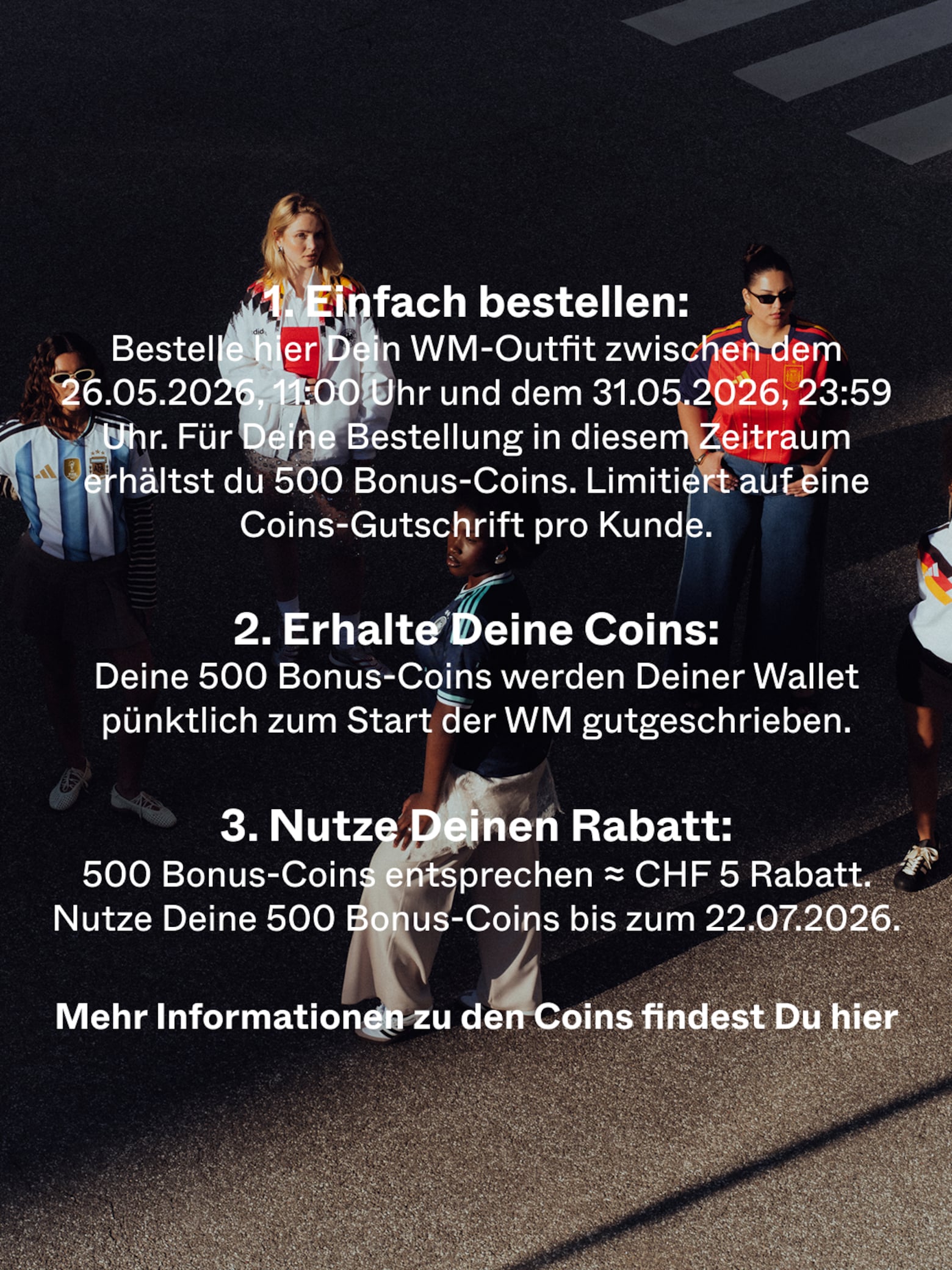Erhalte 500 Coins ≈ CHF 5 Rabatt auf Deine zukünftige Bestellung WM-Kampagne