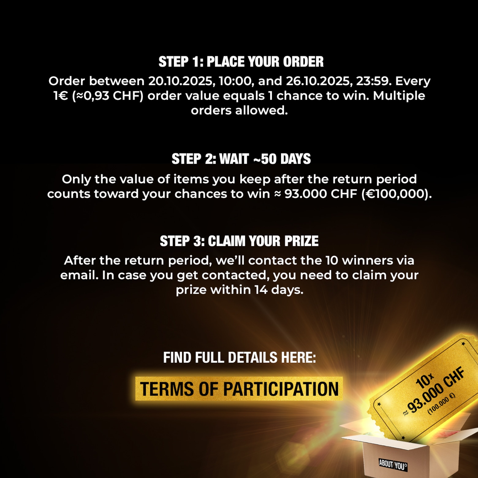 Order now and participate automatically ABOUT YOU raffles 1 Million € (≈930.000 CHF)