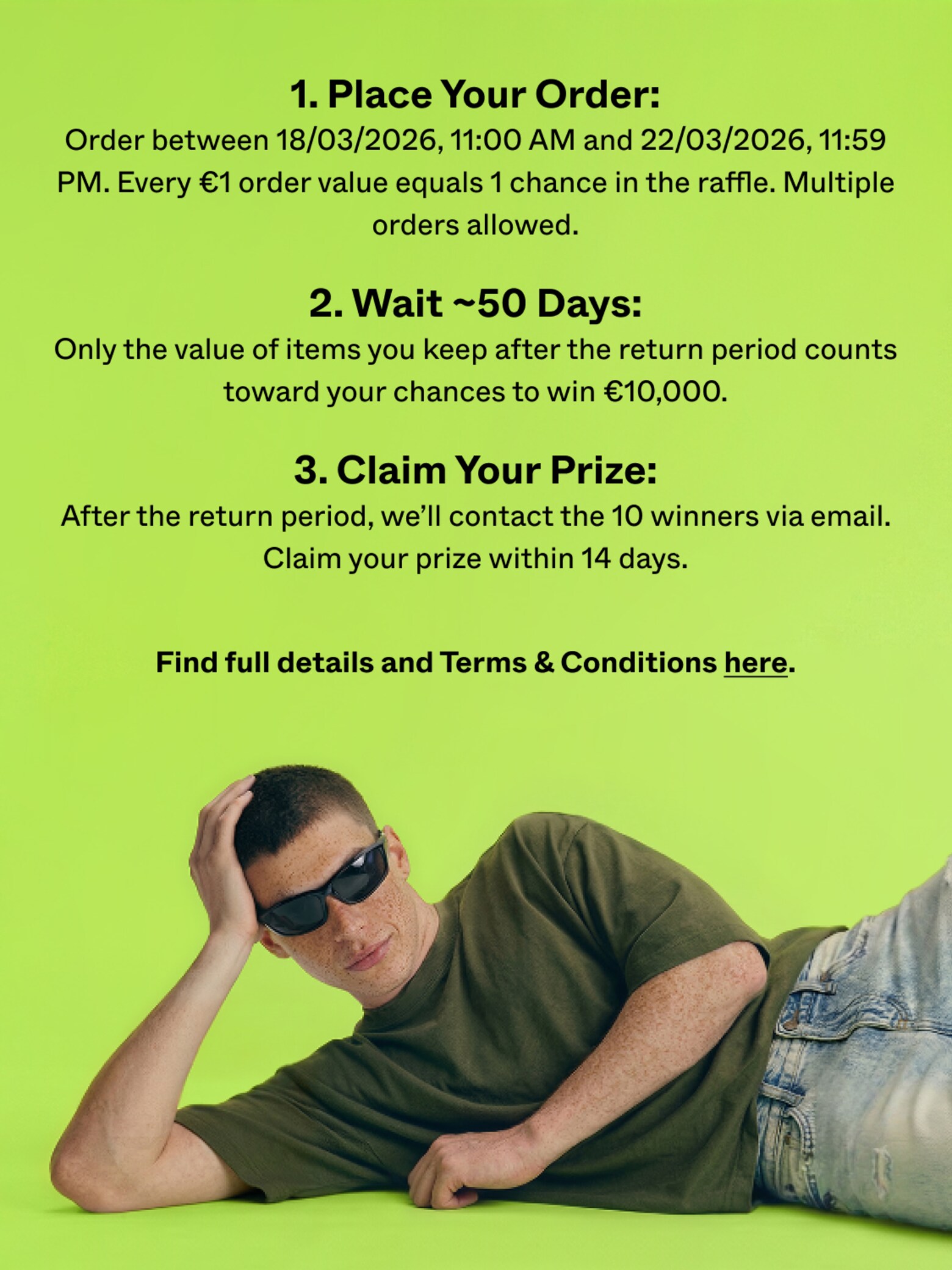 Shop now and get your chance to claim 1 of 10 credits Win €10,000 Shopping Credit