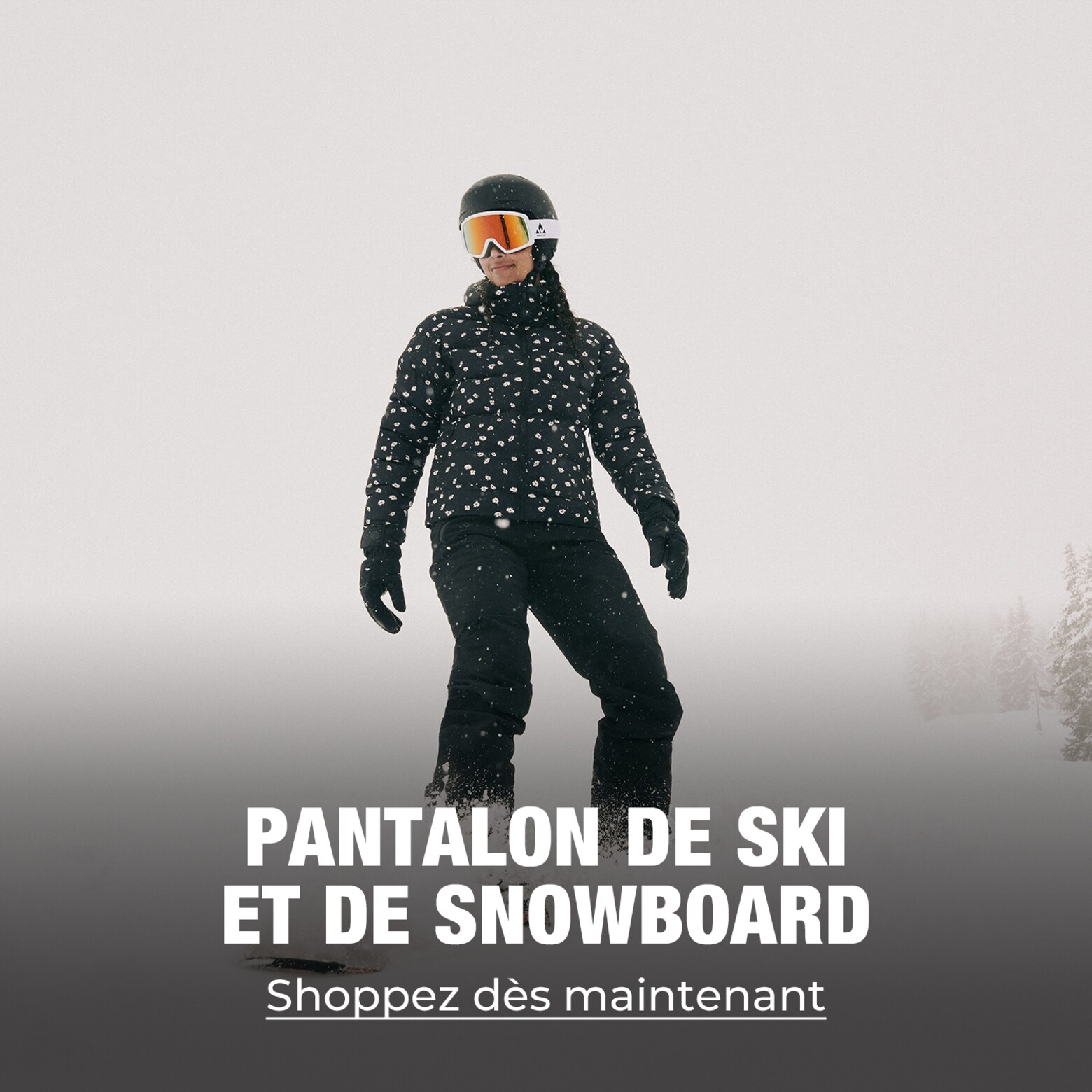 Vêtements, équipements, accessoires et plus encore Vos indispensables pour le ski et le snowboard