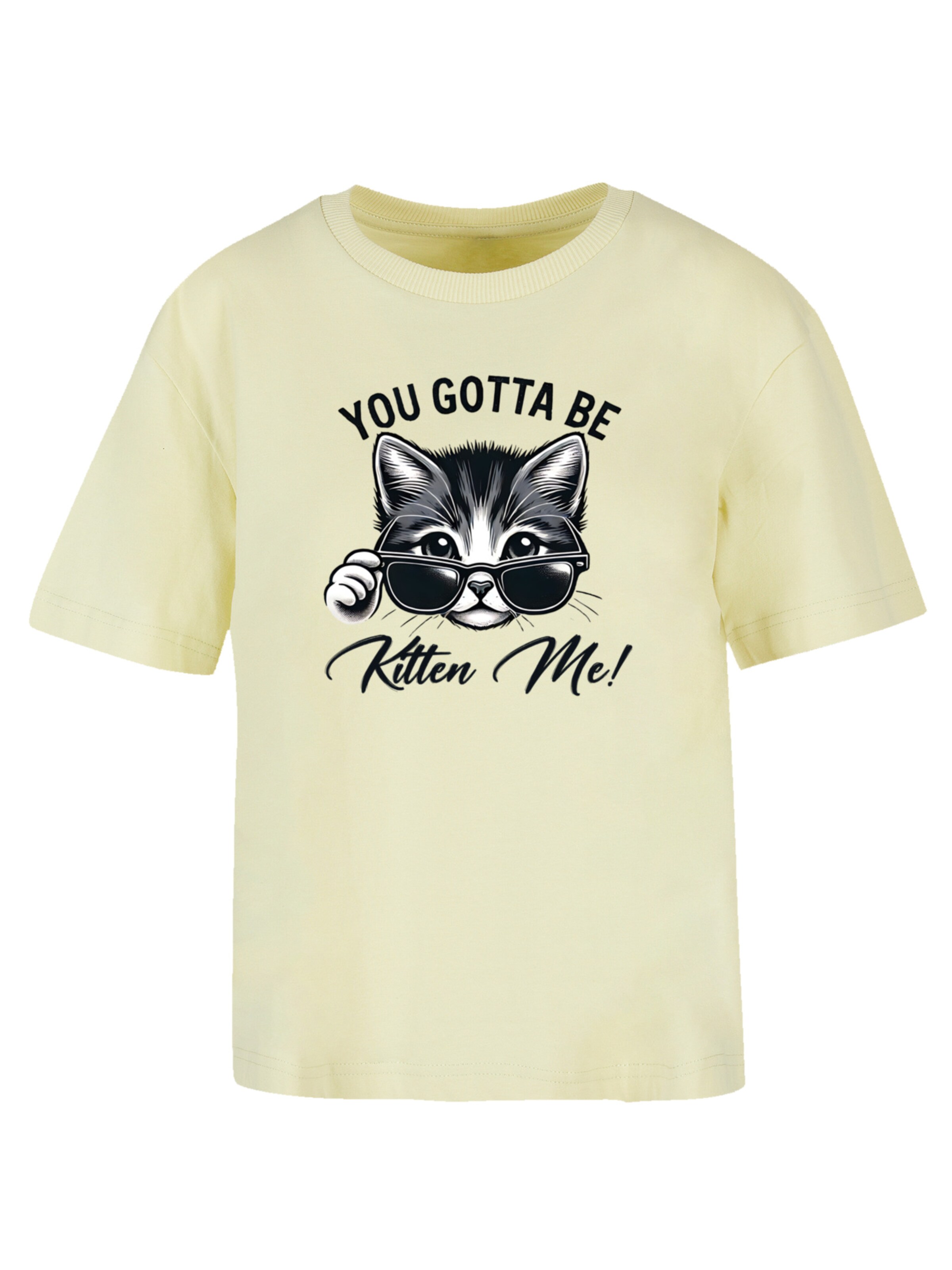 F4NT4STIC Shirt 'Kätzchen You Gotta Be Kitten Me!' in Geel: voorkant
