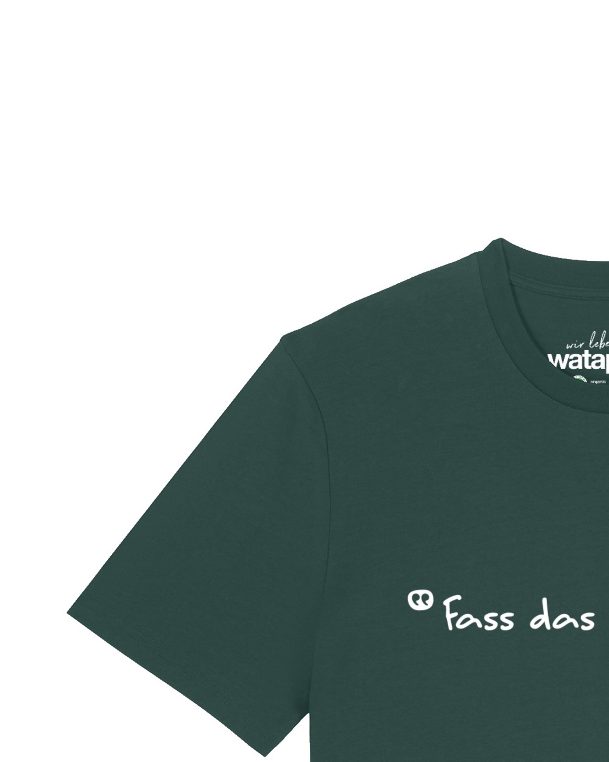 T-Shirt 'Fass Das Nicht An' Watapparel en vert