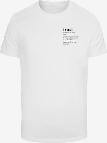 balta Mister Tee Marškinėliai 'Trust Definition': priekis