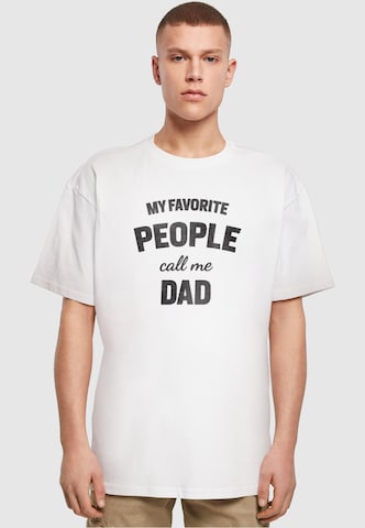 Merchcode Shirt 'Fathers Day - My Favorite People Call Me Dad' in Wit: voorkant