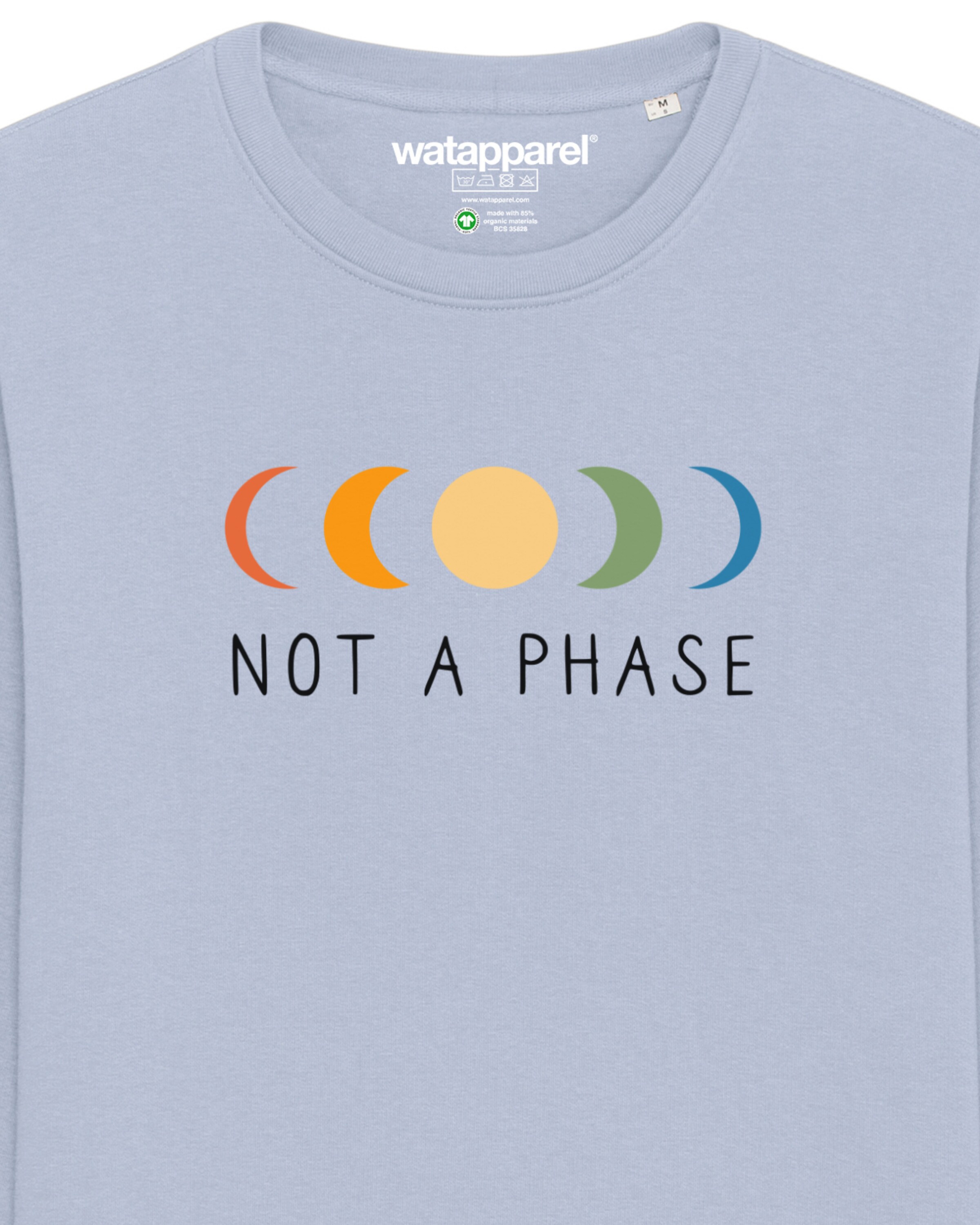 Watapparel Sweatshirt ' Not a Phase ' in Blauw