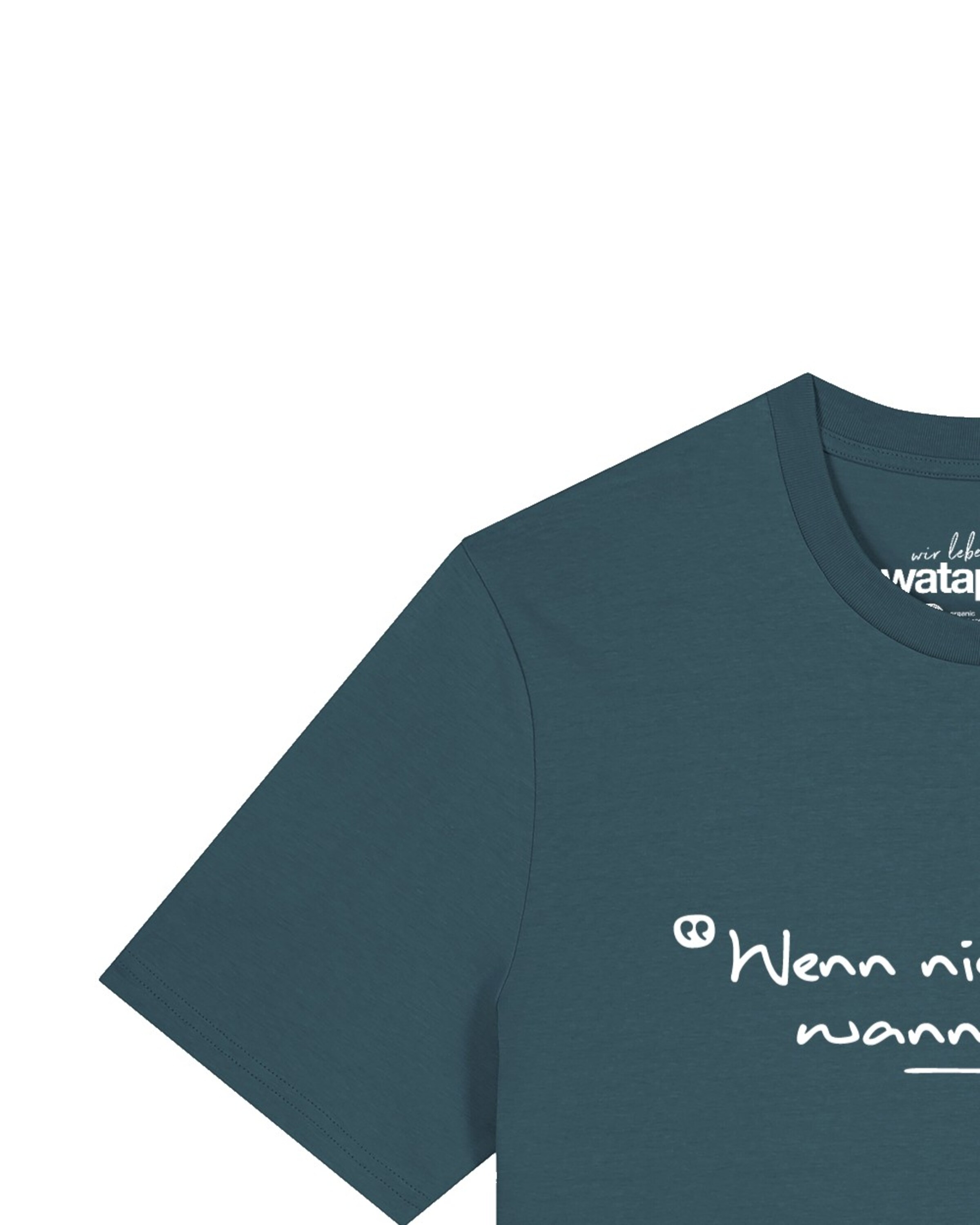 Maglietta 'Wenn Nicht Jetzt Wann Dann' di Watapparel in verde