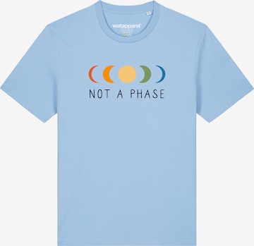 Watapparel Shirt ' Not a Phase ' in Blauw: voorkant