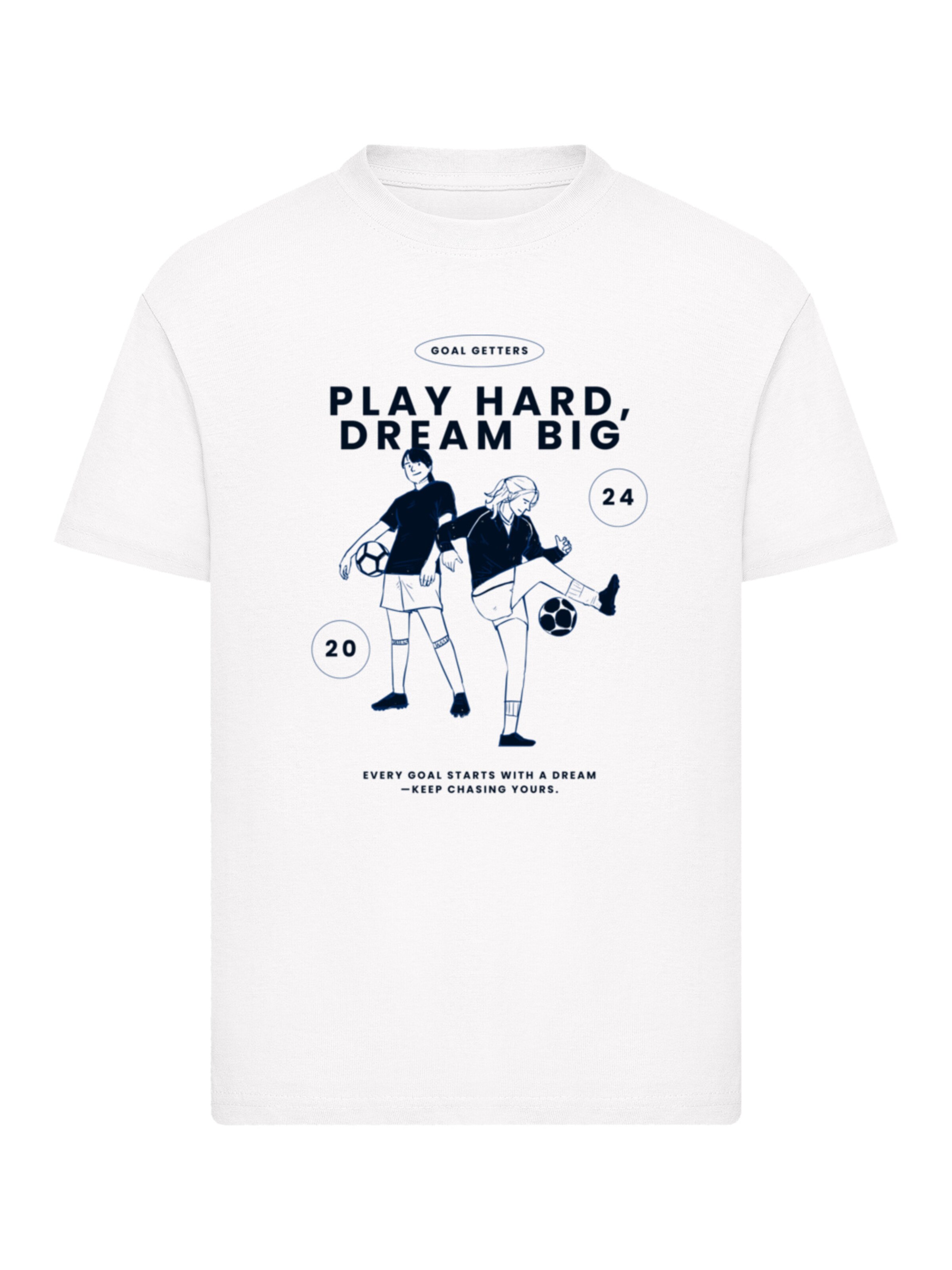 F4NT4STIC Shirt 'Play Hard Dream Big Goal Getters Edition' in Wit: voorkant