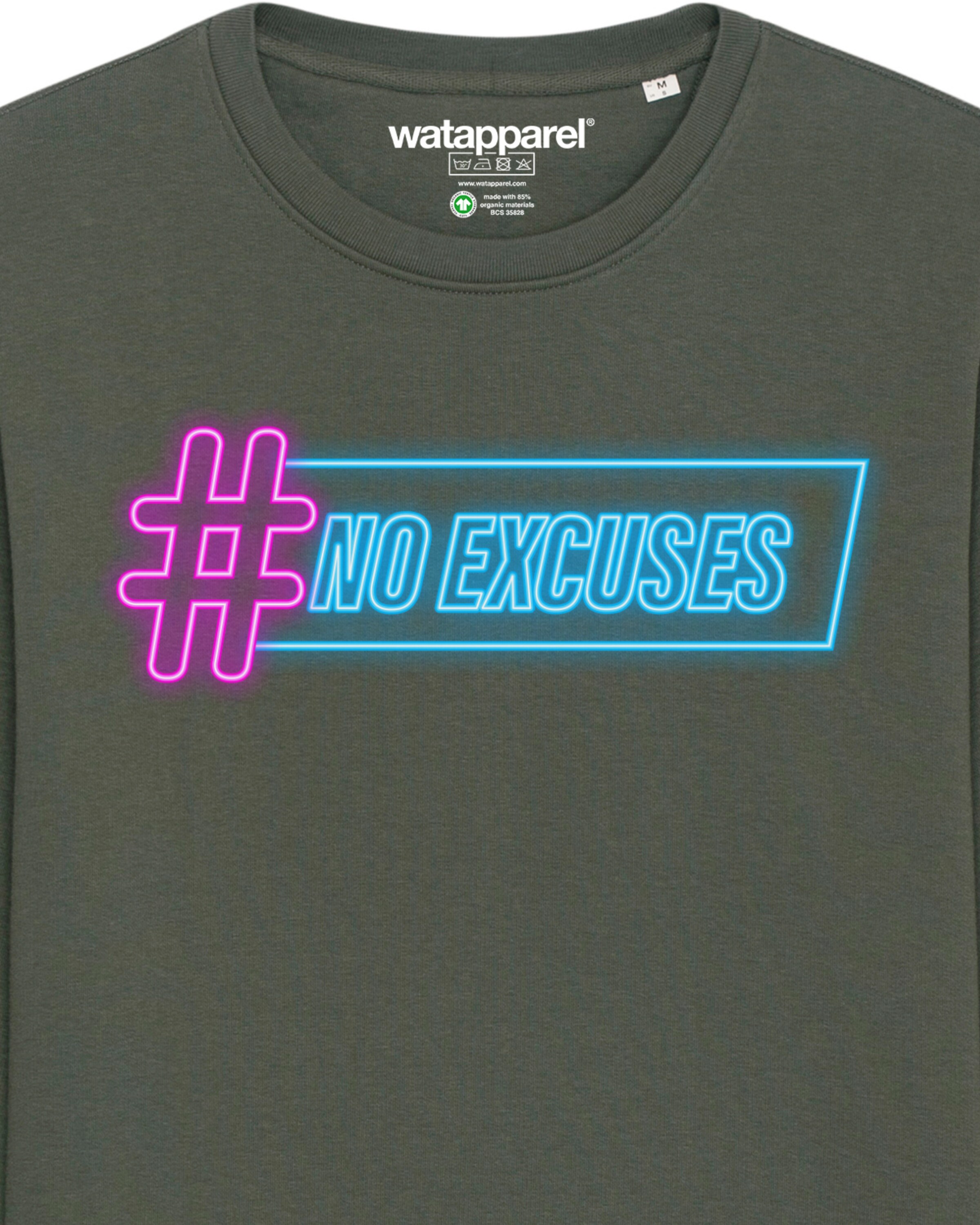 Watapparel Sweatshirt ' No Excuses ' in Grün