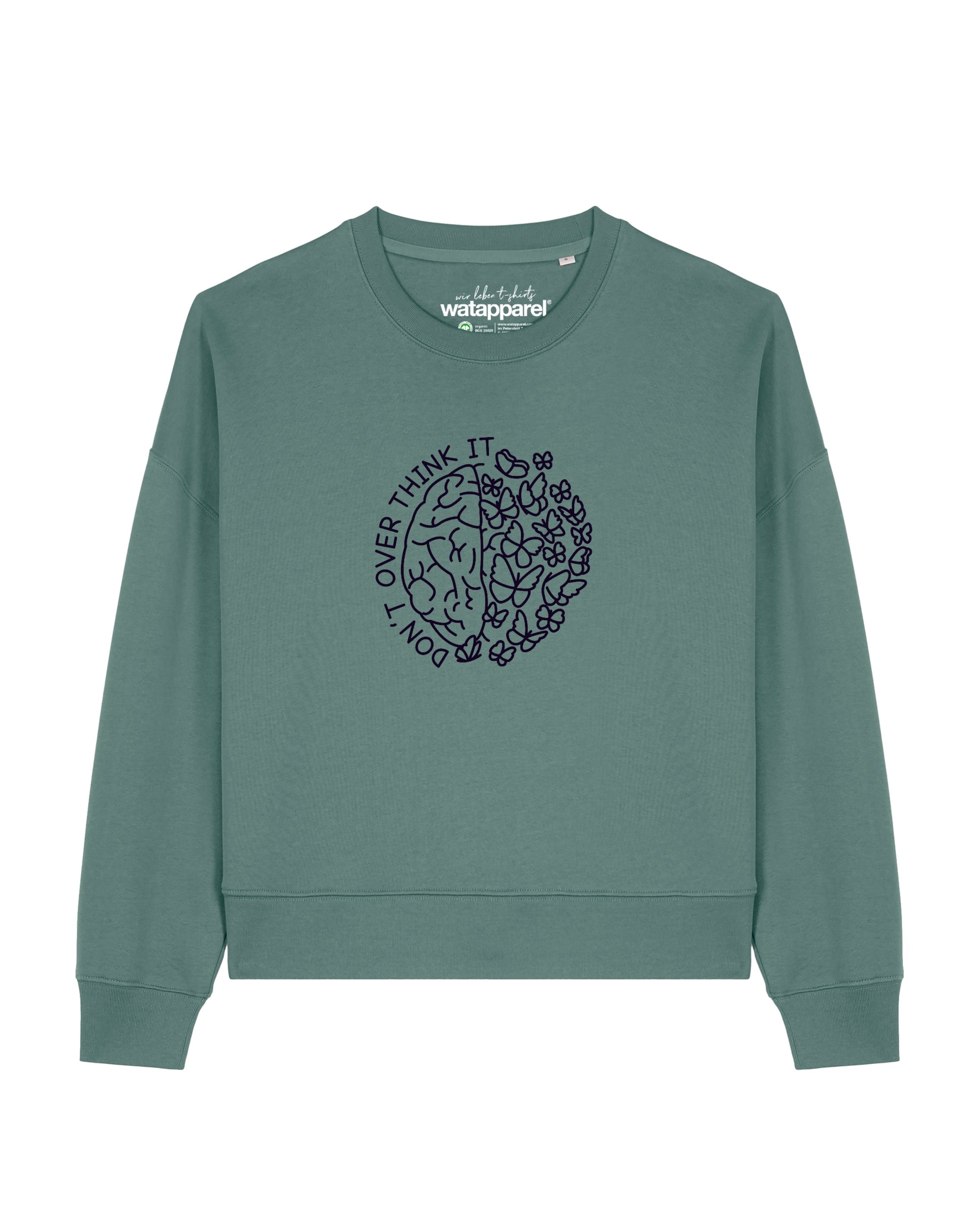 Felpa 'Don't overthink it ' di Watapparel in verde: frontale