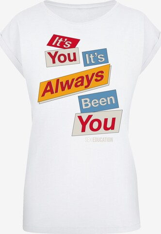 F4NT4STIC Shirt 'Sex Education It Always Been You Netflix TV Series' in White: front