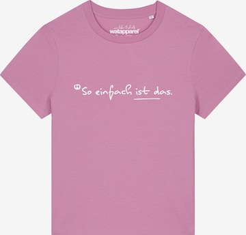 Maglietta 'So einfach ist das' di Watapparel in rosa: frontale