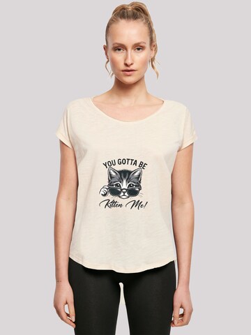 T-shirt 'Kätzchen You Gotta Be Kitten Me!' F4NT4STIC en beige : devant