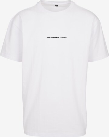 T-Shirt 'We Dream in Colors' Mister Tee en blanc : devant