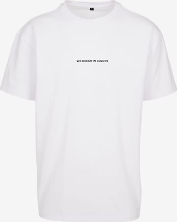 T-Shirt 'We Dream in Colors' Mister Tee en blanc : devant