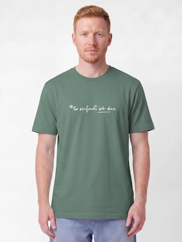 T-Shirt 'So Einfach Ist Das' Watapparel en vert : devant