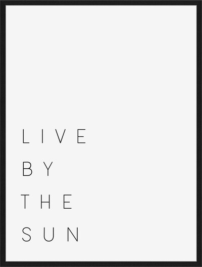 Liv Corday Bild 'Live By The Sun' in schwarz / weiß, Produktansicht