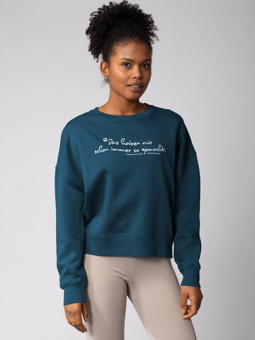 Sweat-shirt 'Das haben wir schon immer so gemacht ' Watapparel en bleu : devant