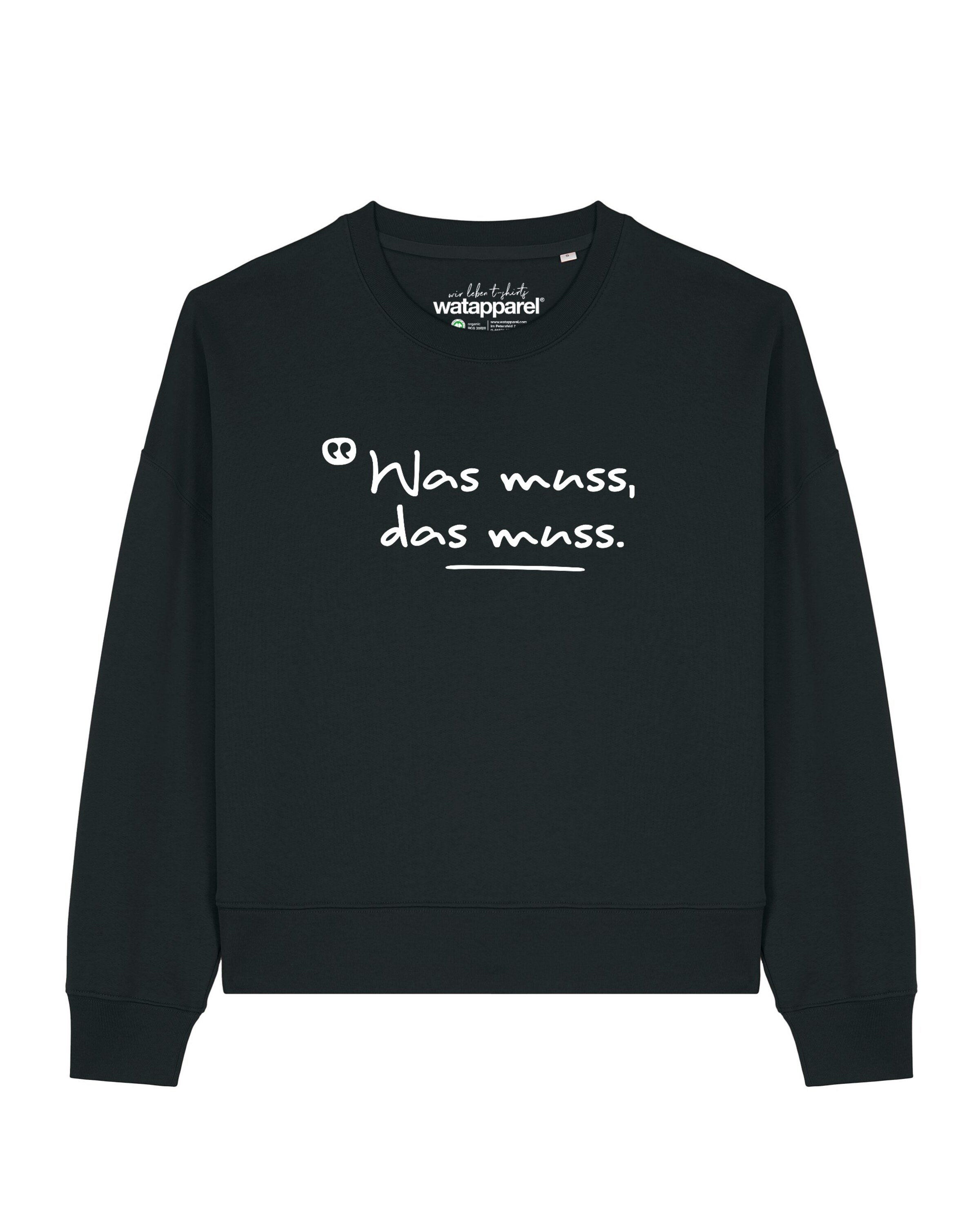 Sweat-shirt 'Was Muss Das Muss' Watapparel en noir : devant