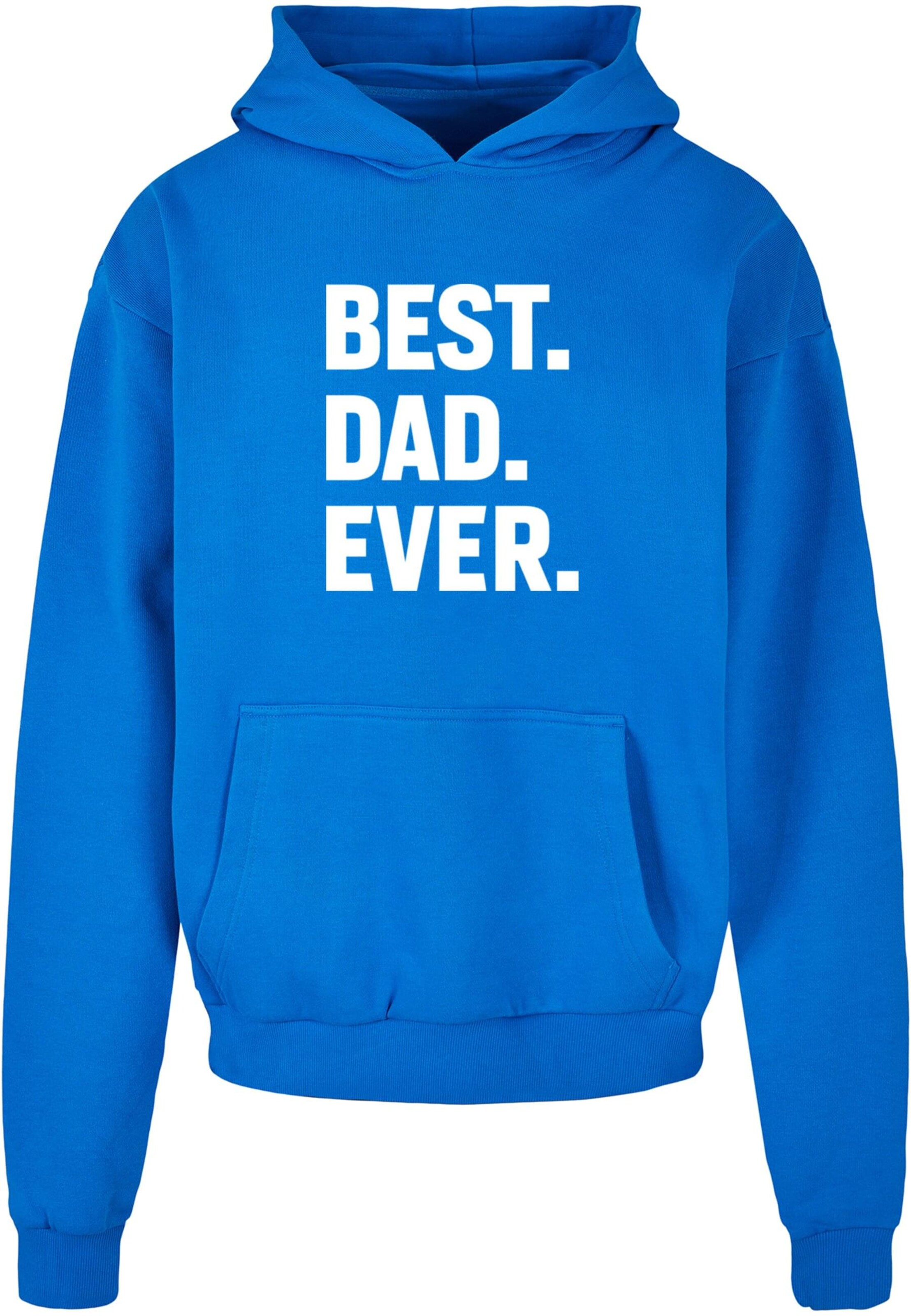 Sweat-shirt 'Fathers Day - Best Dad Ever' Merchcode en bleu : devant