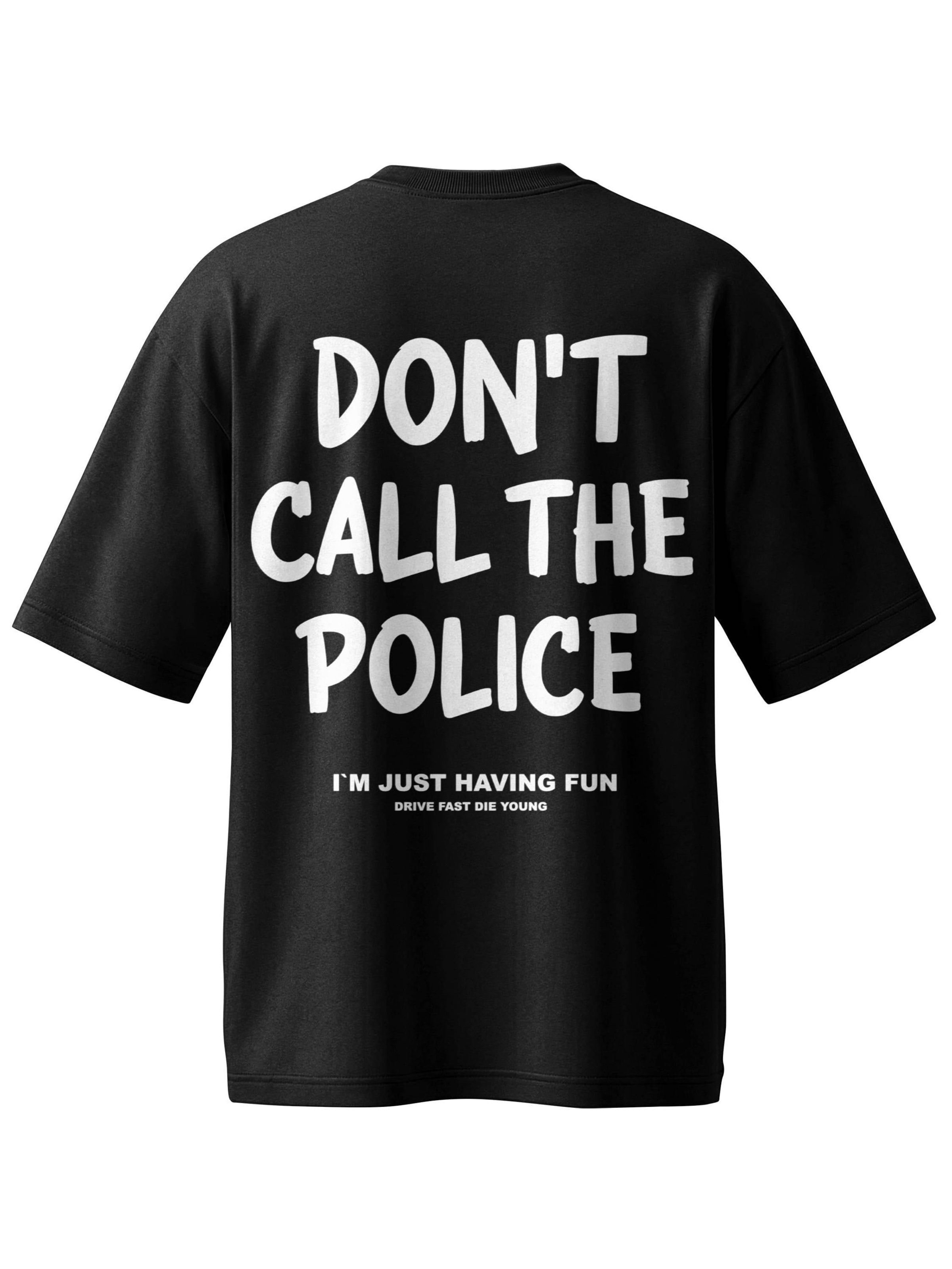 DriveFastDieYoung Shirt 'Don’t Call' in Black