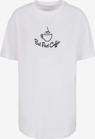 Merchcode T-Shirt 'But First Coffee' in Weiß: predná strana