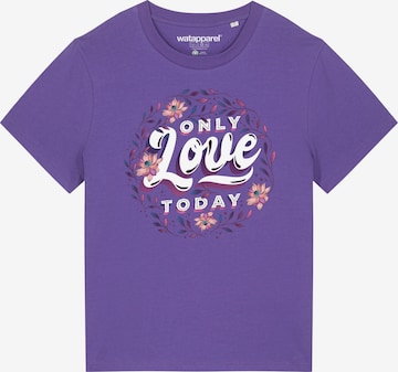 Watapparel Shirt 'Only love today' in Purple: front