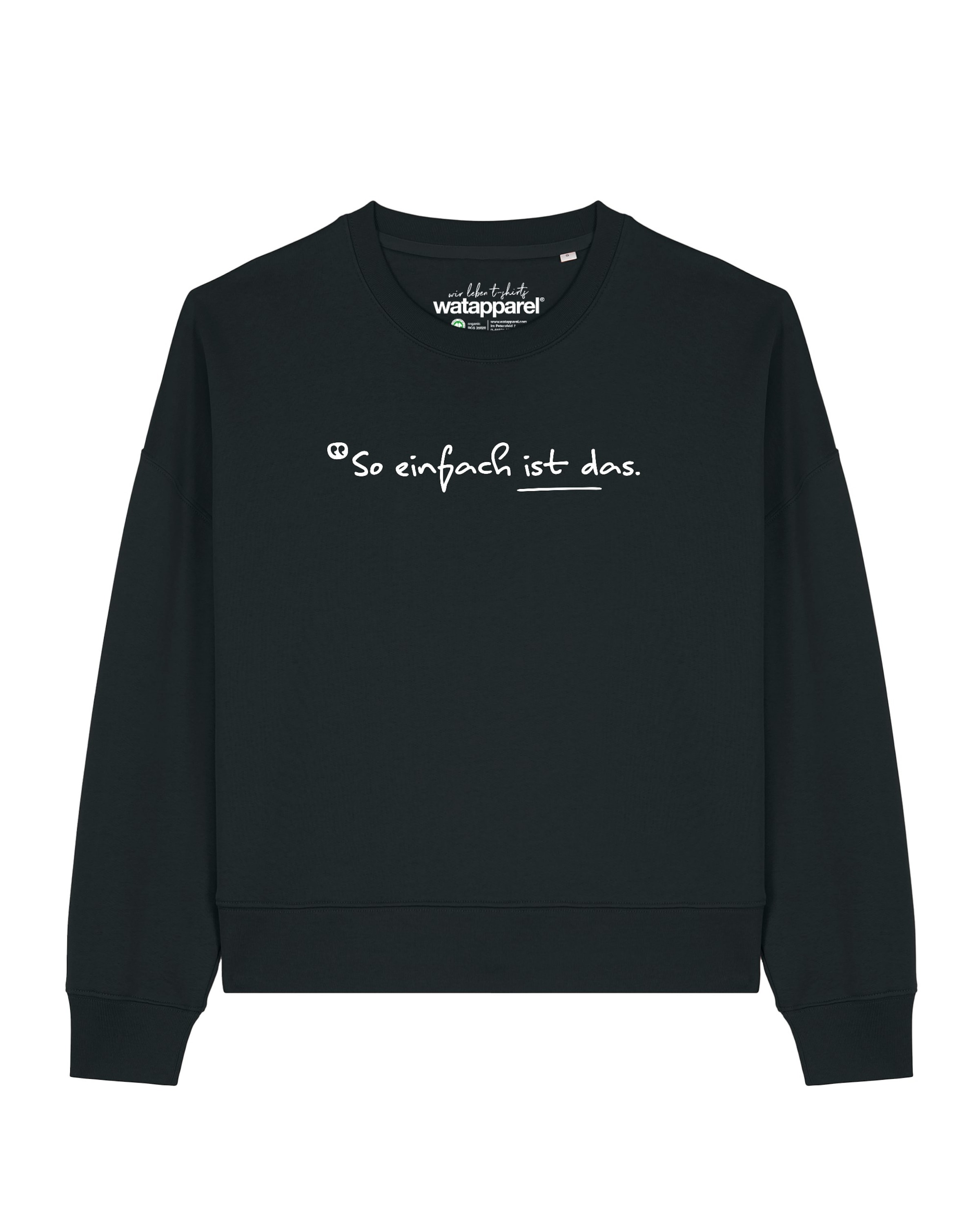 Watapparel Sweatshirt 'So Einfach Ist Das' in Zwart: voorkant