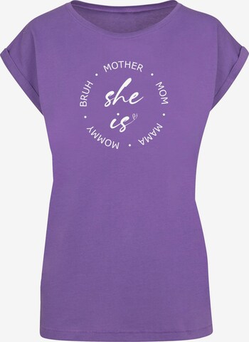 Merchcode T-Shirt 'Mothers Day - She is' in Lila: predná strana