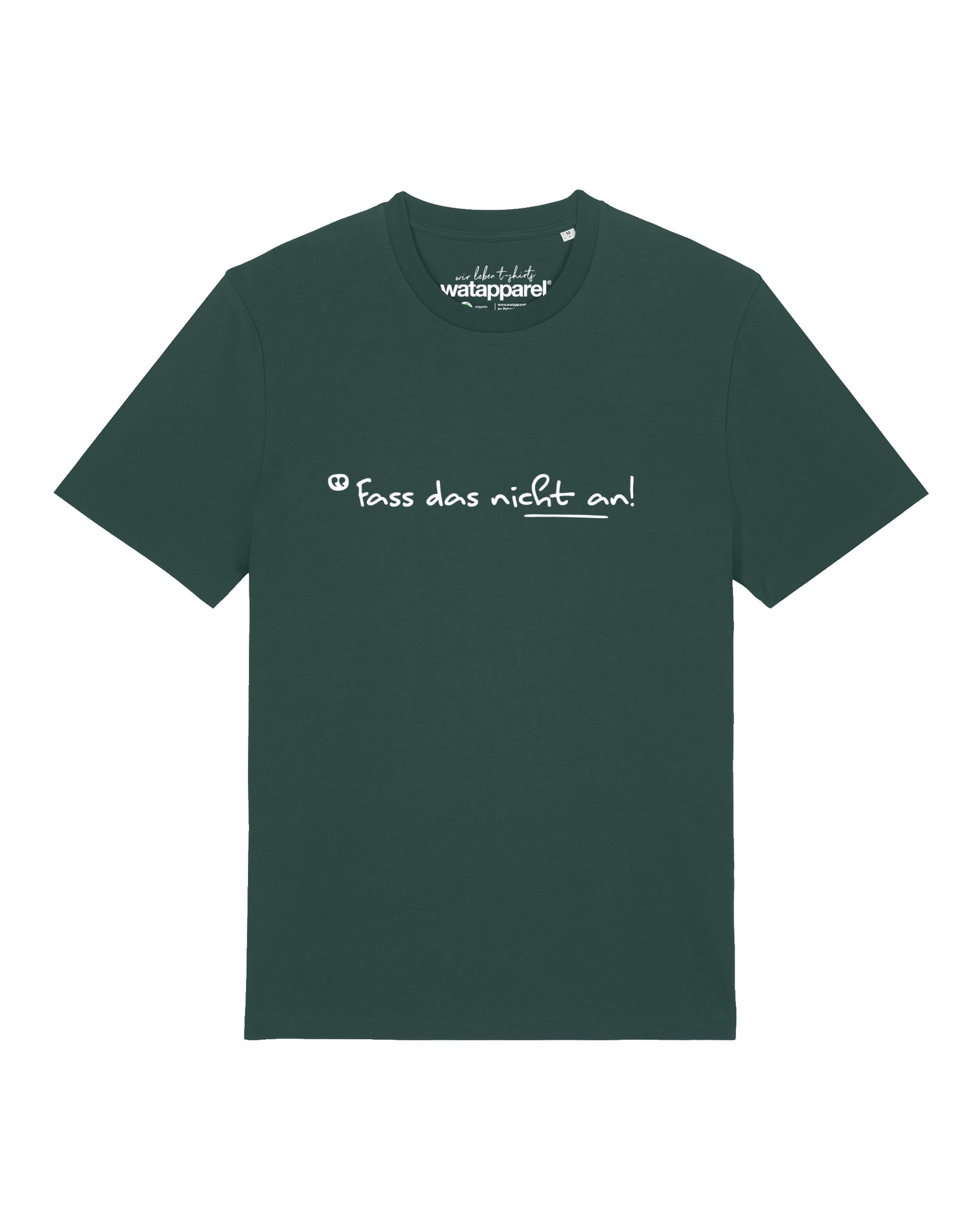 Watapparel T-Shirt 'Fass Das Nicht An' in Grün: Vorderseite