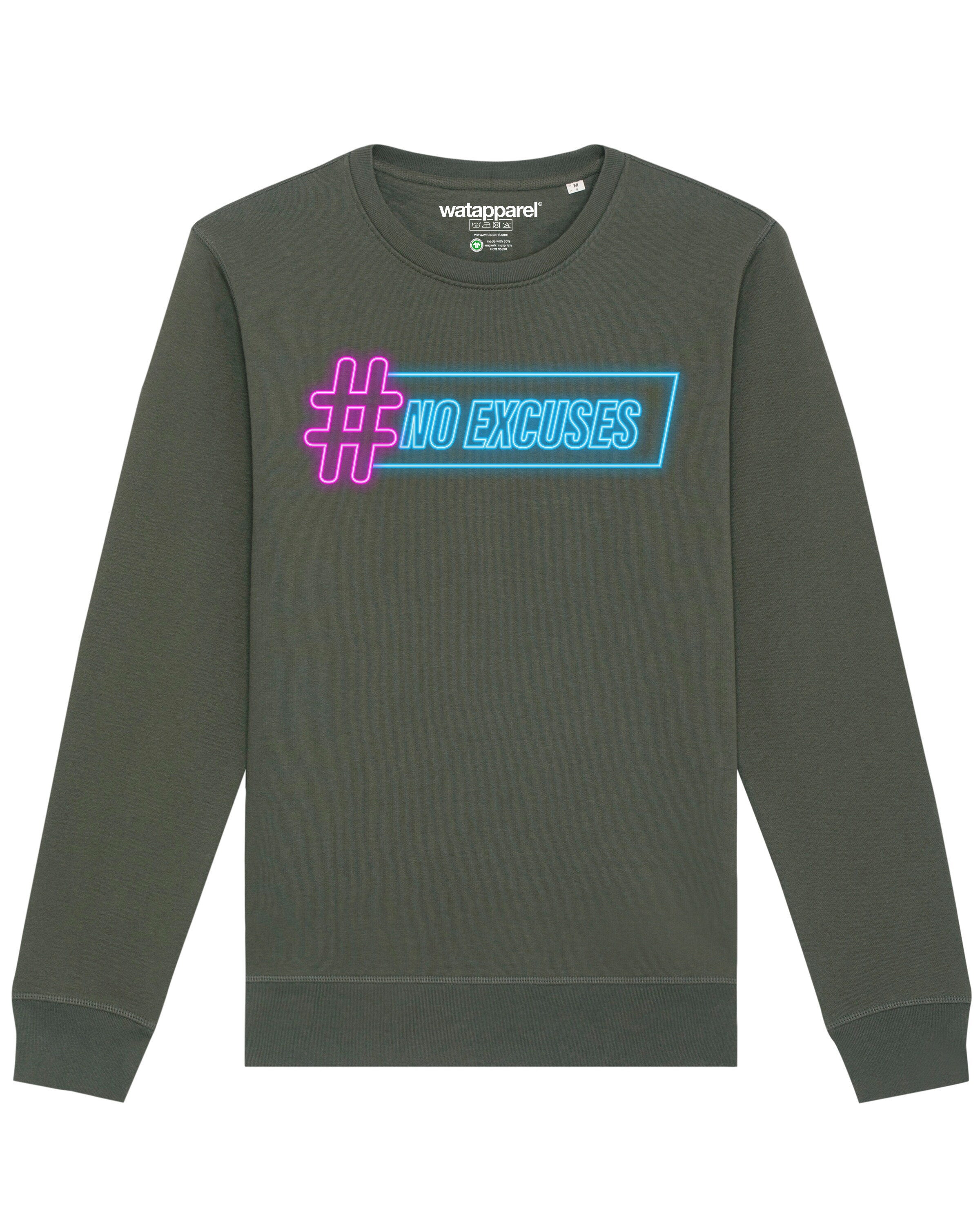 Watapparel Sweatshirt ' No Excuses ' in Grün: Vorderseite