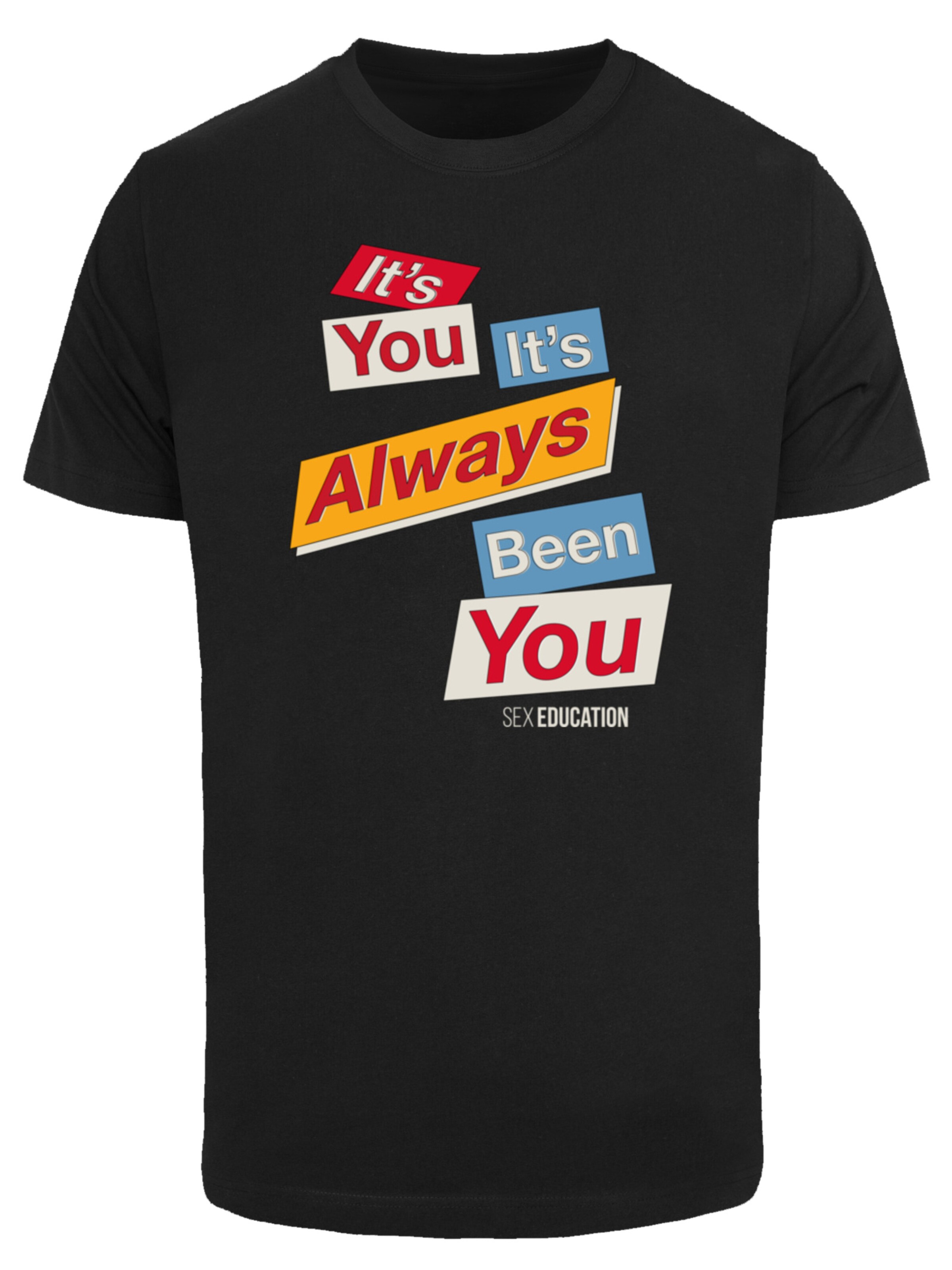 T-Shirt 'Sex Education It Always Been You' F4NT4STIC en noir : devant