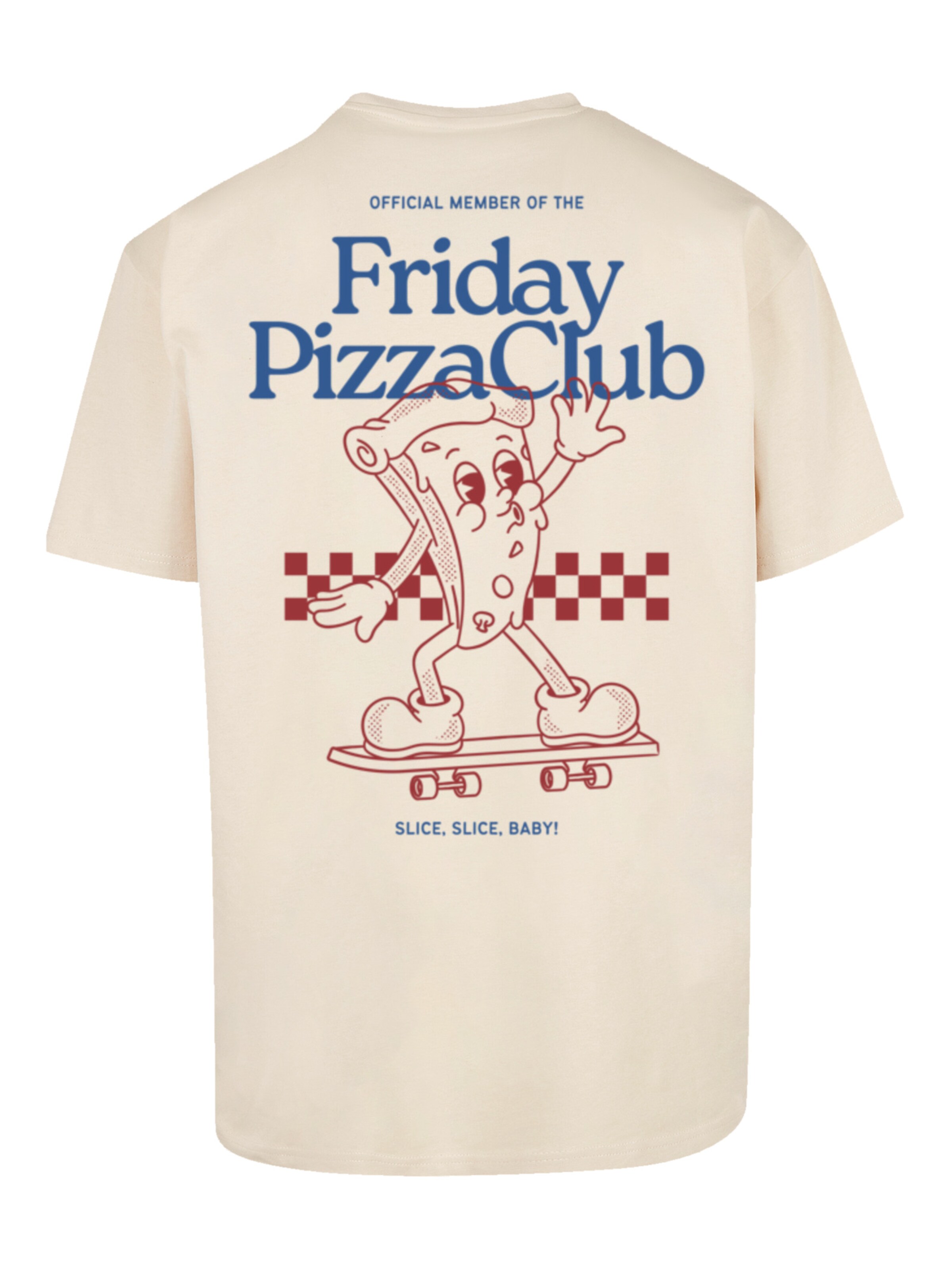 T-Shirt 'Friday Pizza Club' F4NT4STIC en beige