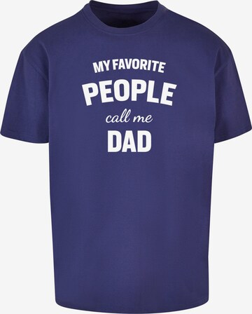 Merchcode Shirt 'Fathers Day - My Favorite People Call Me Dad' in Blue: front