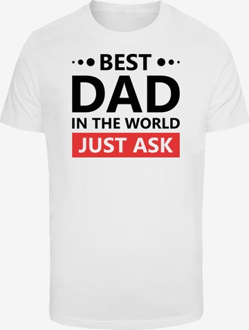 Merchcode Shirt 'Fathers Day - Best dad, just ask' in White: front
