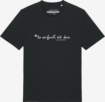 T-Shirt 'So Einfach Ist Das' Watapparel en noir : devant