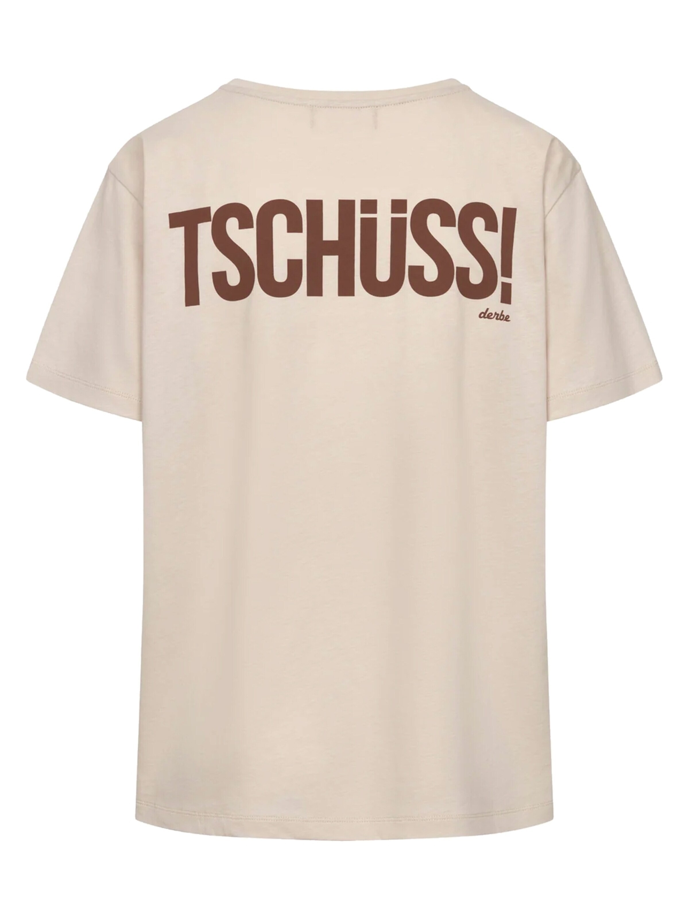 Derbe Shirt 'Und Tschüss'‌‌‌ in Beige