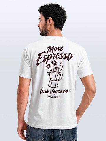 Neverless Shirt 'More Espresso less depresso' in White: front
