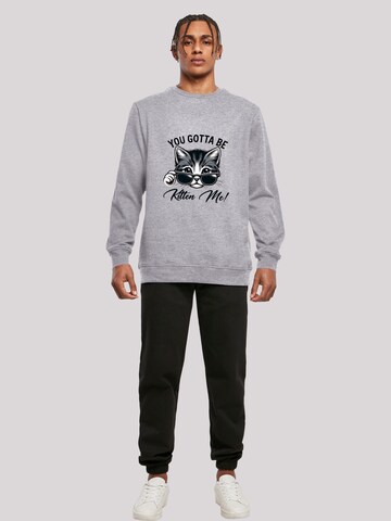 Sweat-shirt 'Kätzchen You Gotta Be Kitten Me!' F4NT4STIC en gris
