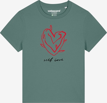 Watapparel T-Shirt 'Self Love' in Grün: Vorderseite