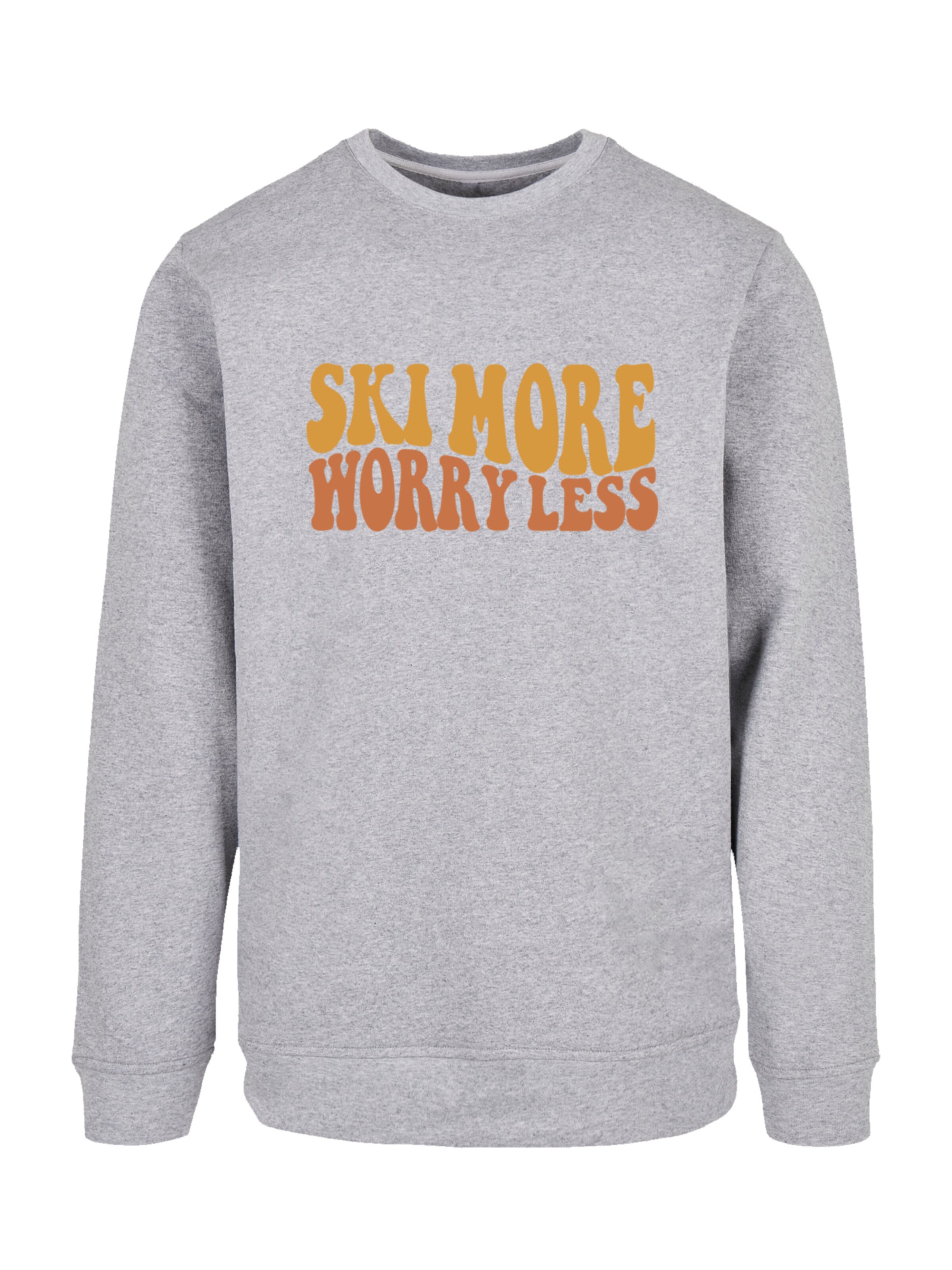 Sweat-shirt 'Ski More Worry Less' F4NT4STIC en gris : devant