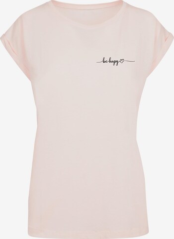 Merchcode Shirt 'Be Happy' in Pink: predná strana