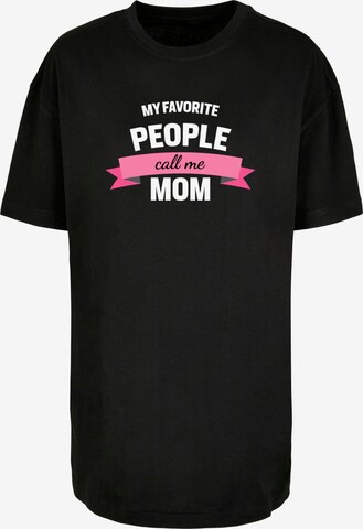 Merchcode Oversized Shirt 'My Favorite People Call Me Mom' in Black: front