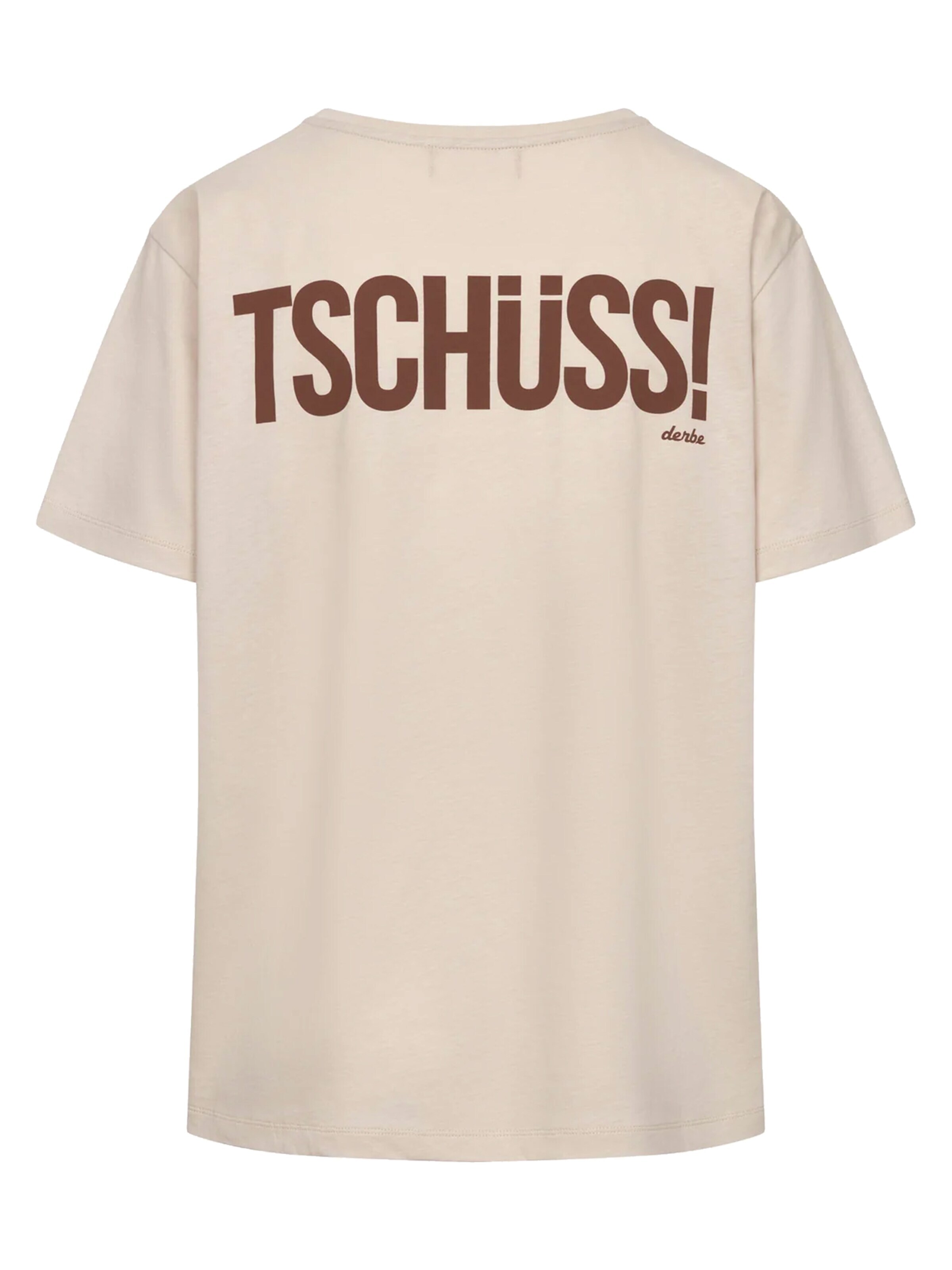 Derbe Shirt 'Und Tschüss' in Beige