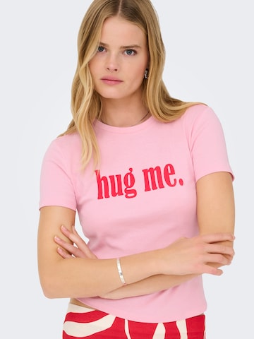 ONLY Μπλουζάκι 'ONLKIRA' σε ροζ