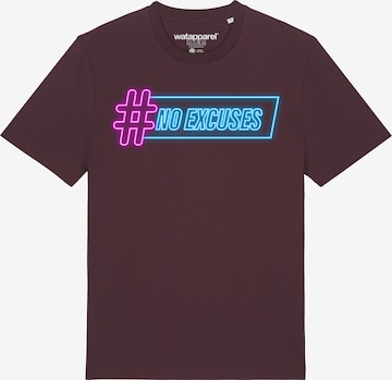 Watapparel Shirt ' No Excuses ' in Rood: voorkant